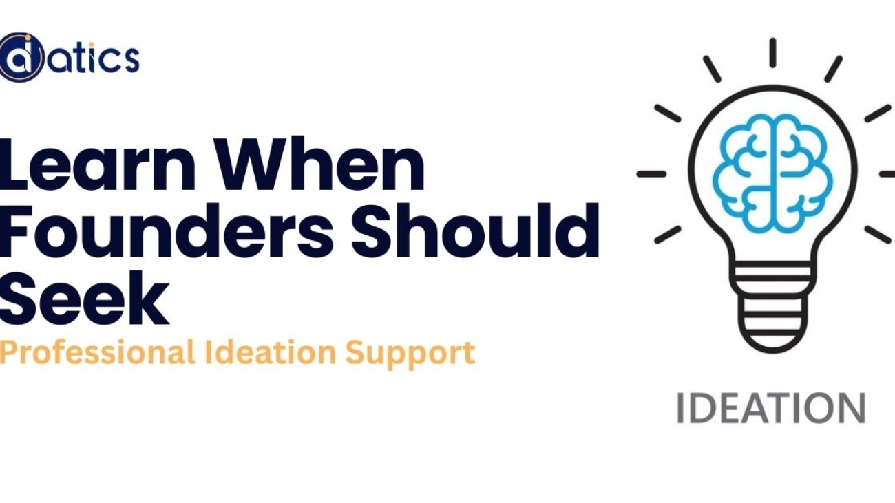 When Founders Should Seek Professional Ideation Support